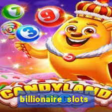 billionaire slots slots game