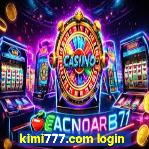 kimi777.com login