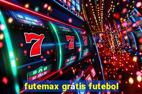 futemax grátis futebol