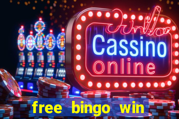 free bingo win real cash