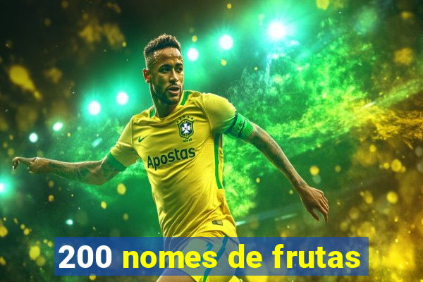 200 nomes de frutas