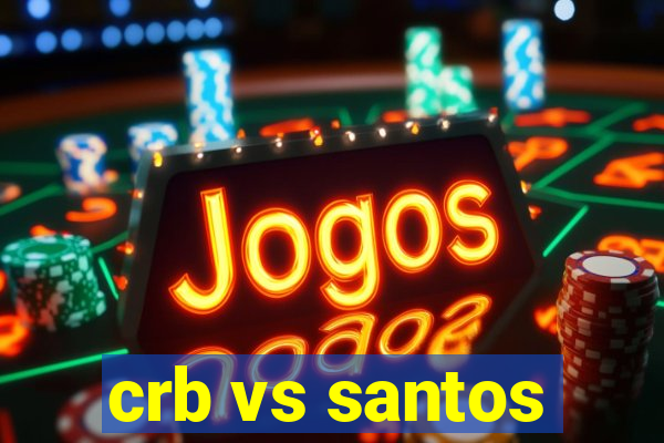 crb vs santos