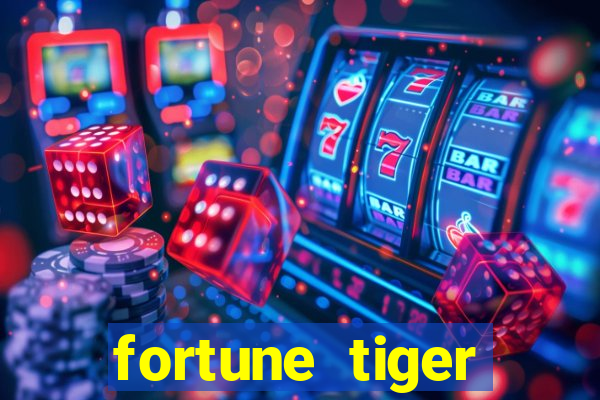 fortune tiger deposito de 5 reais