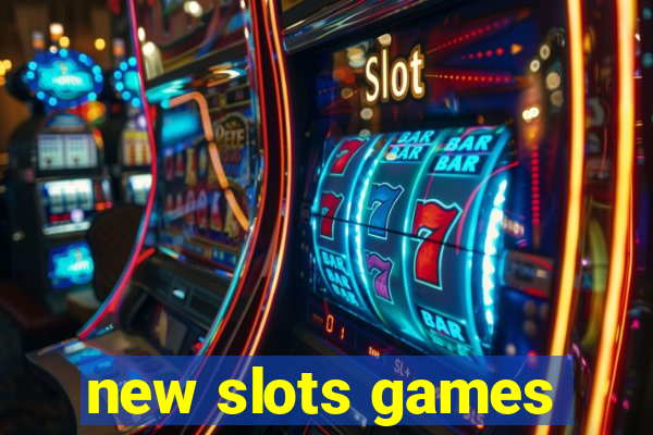 new slots games