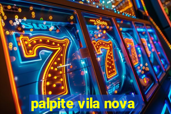 palpite vila nova