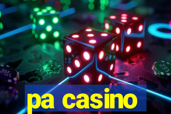 pa casino