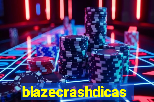 blazecrashdicas