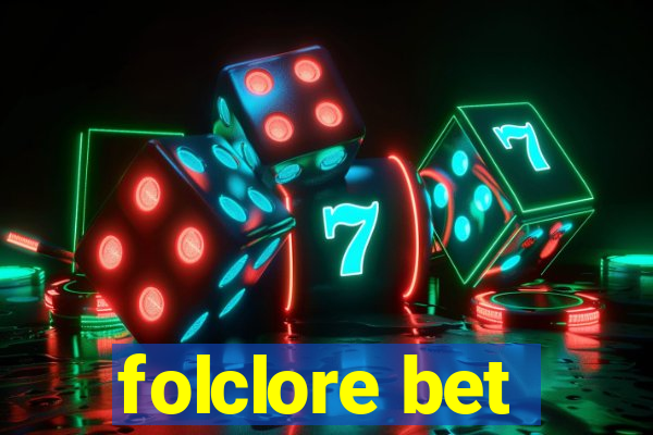 folclore bet