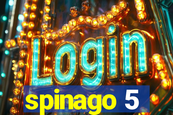 spinago 5