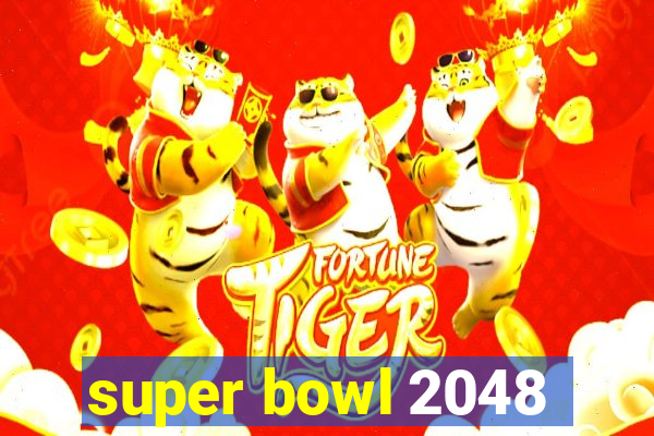 super bowl 2048