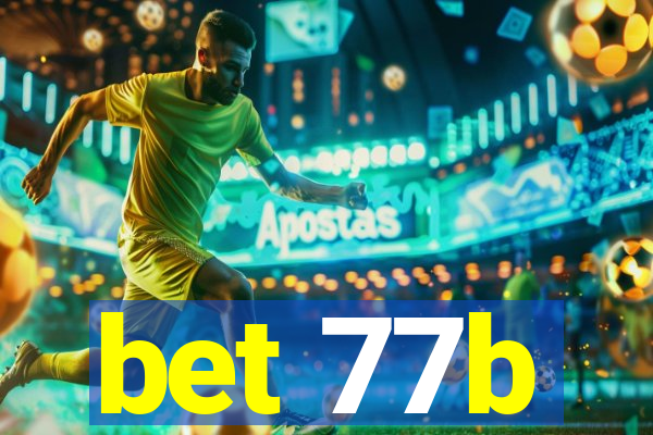 bet 77b