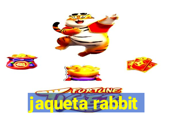 jaqueta rabbit