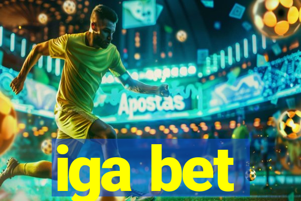 iga bet