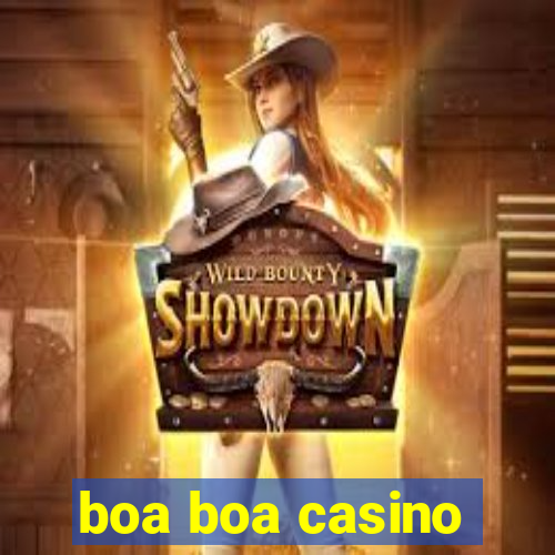 boa boa casino