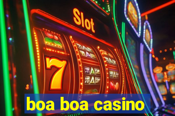 boa boa casino