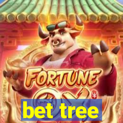 bet tree