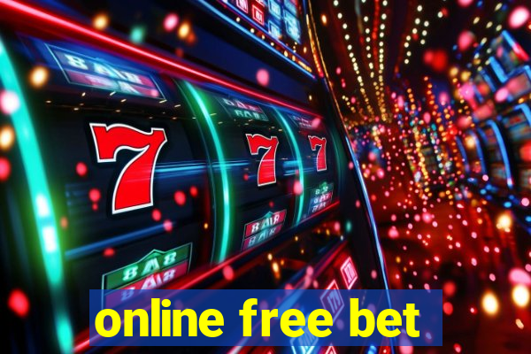 online free bet