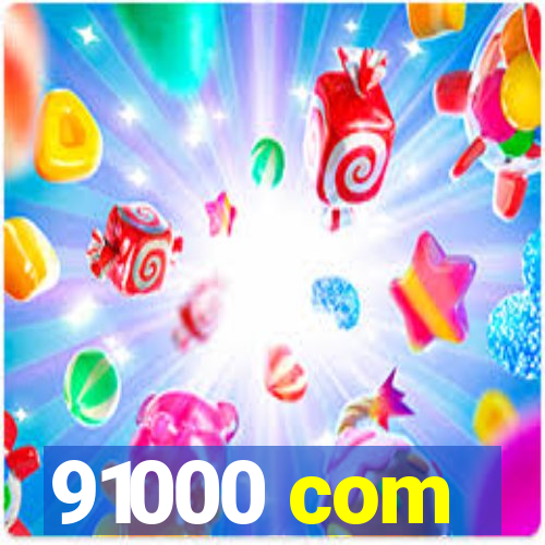 91000 com