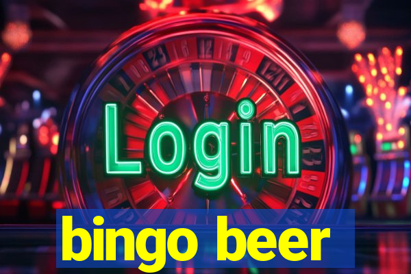 bingo beer