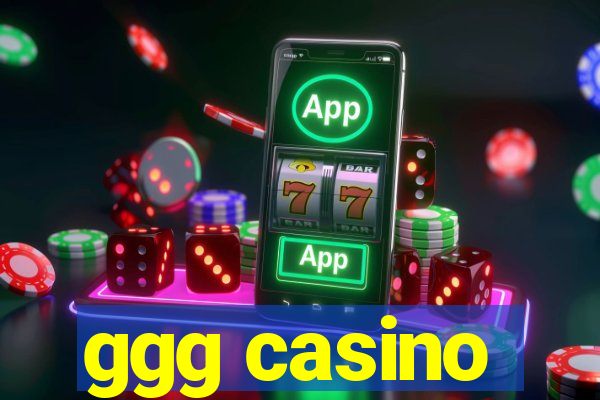 ggg casino