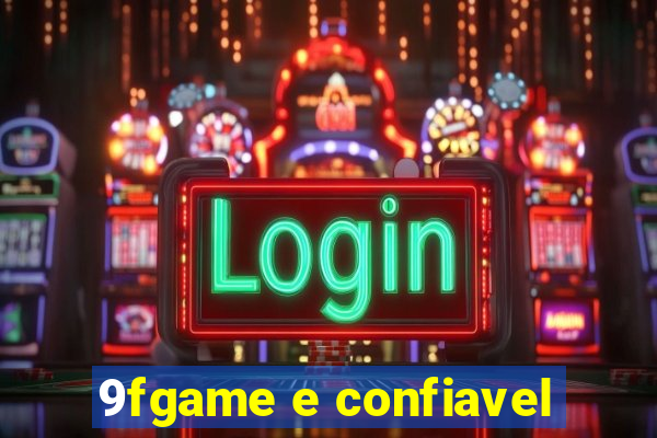 9fgame e confiavel