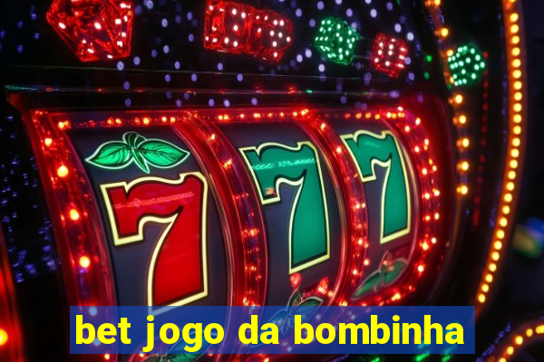 bet jogo da bombinha