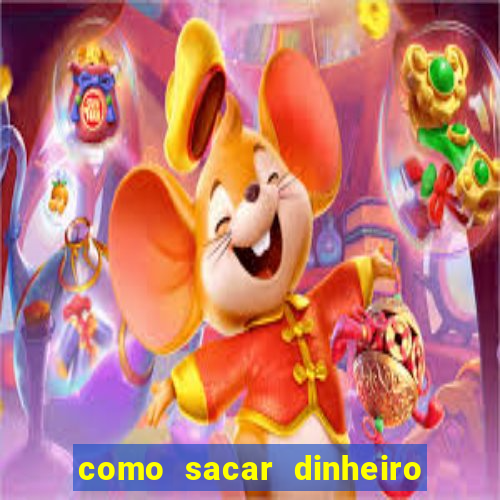 como sacar dinheiro do jogo slots