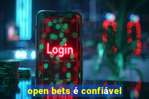 open bets é confiável