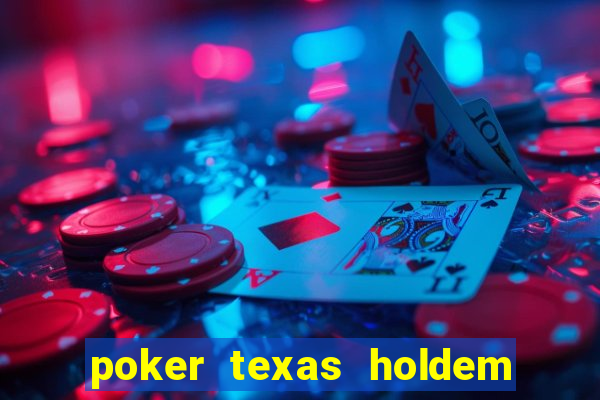 poker texas holdem online gratis