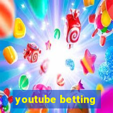 youtube betting