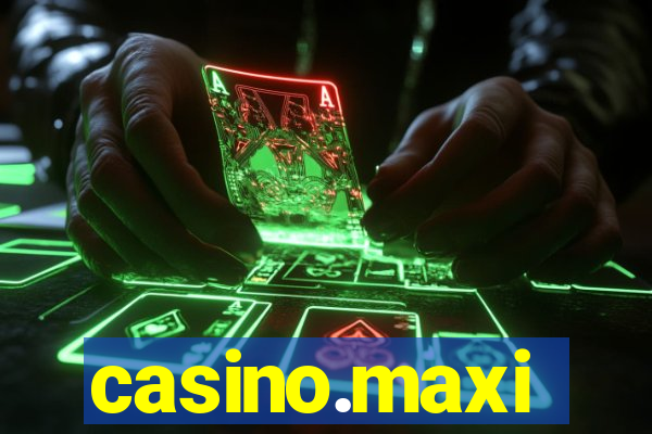 casino.maxi