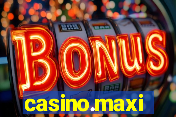 casino.maxi