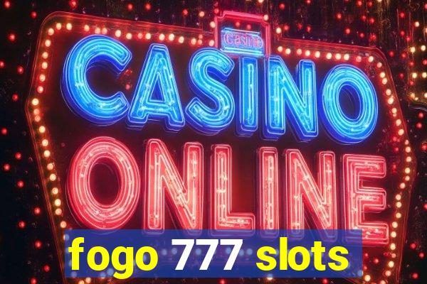 fogo 777 slots