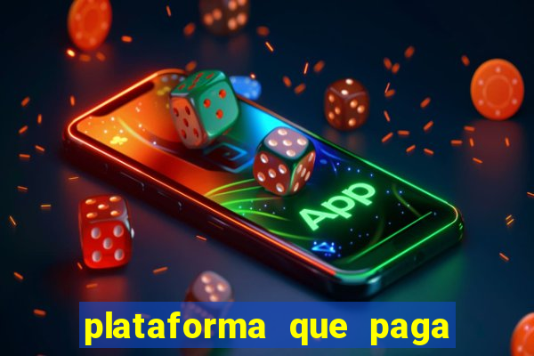 plataforma que paga bem no jogo do tigre