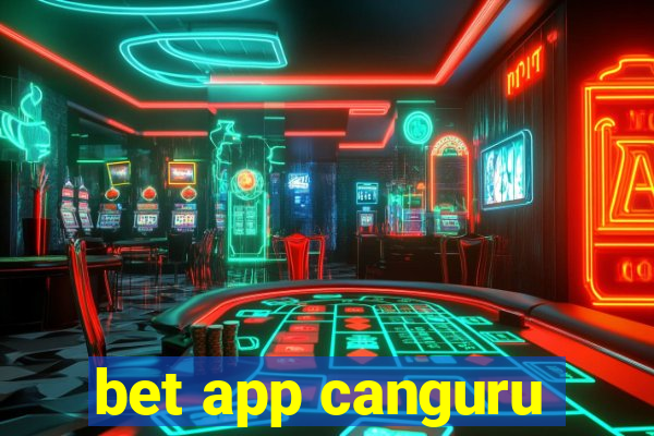 bet app canguru