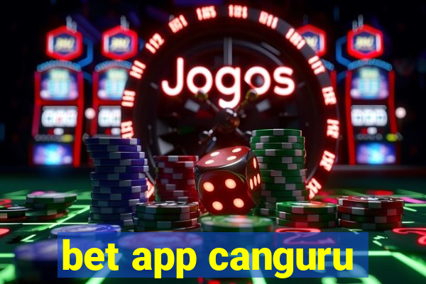 bet app canguru