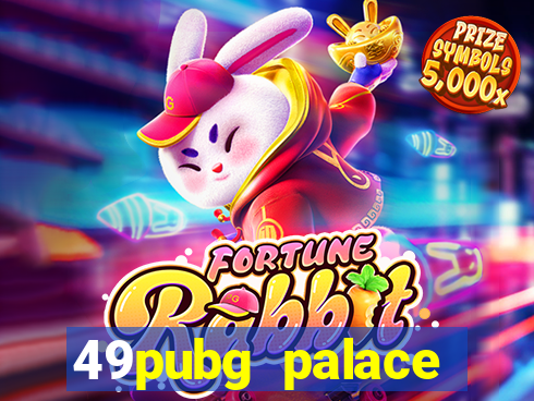 49pubg palace sports slots