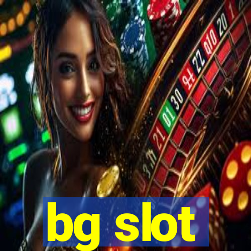 bg slot