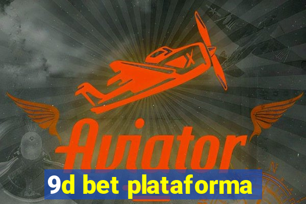 9d bet plataforma