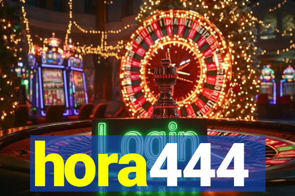 hora444