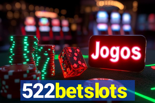 522betslots