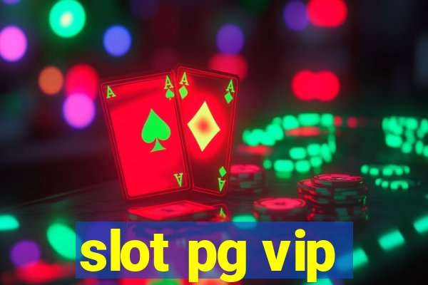 slot pg vip