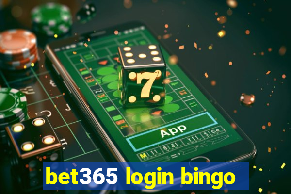 bet365 login bingo