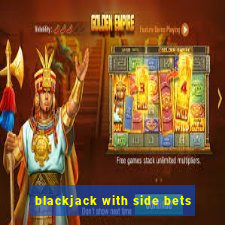 blackjack with side bets