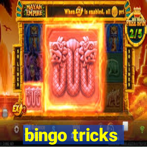 bingo tricks