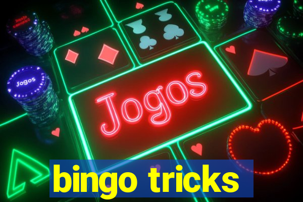 bingo tricks