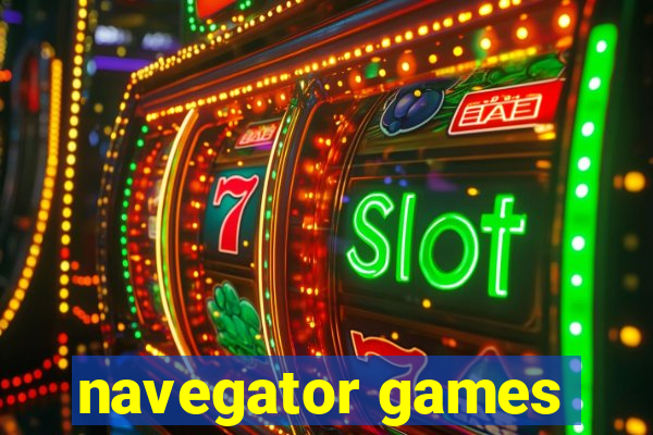 navegator games