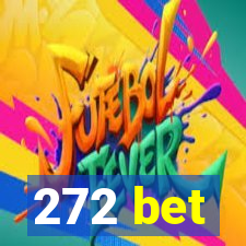 272 bet