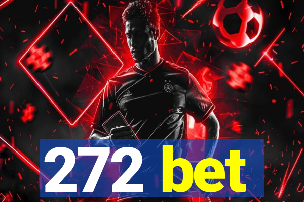 272 bet