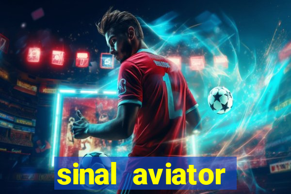 sinal aviator estrela bet